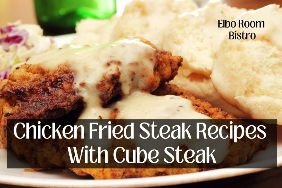 Chicken Fried Steak Recipes With Cube Steak